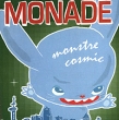 Monade Monstre Cosmic Формат: Audio CD (Jewel Case) Дистрибьюторы: Too Pure Records Ltd , Концерн "Группа Союз" Лицензионные товары Характеристики аудионосителей 2008 г Альбом: Российское издание инфо 6124r.